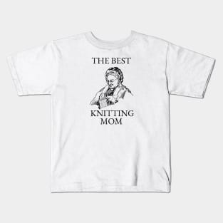 THE BEST KNITTING CRAFTS MOM LINE ART SIMPLE VECTOR STYLE, MOTHER OLD TIMES Kids T-Shirt